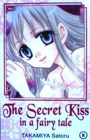 The Secret Kiss in a Fairy Tale by Satoru Takamiya