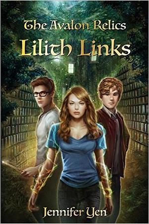Lilith Links by Jennifer Yen, J.L. Clark