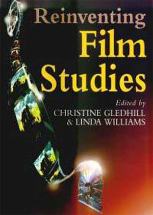 Reinventing Film Studies by Christine Gledhill