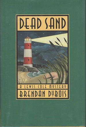 Dead Sand: A Lewis Cole Mystery by Brendan DuBois