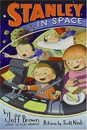 Stanley in Space by Scott Nash, Jeff Brown