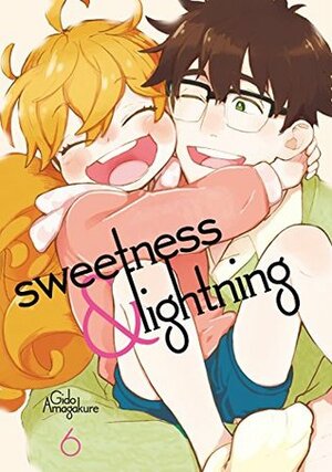 Sweetness and Lightning, Vol. 6 by Adam Lensenmayer, Gido Amagakure