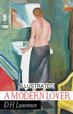 A Modern Lover illustrated by D.H. Lawrence