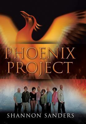 Phoenix Project by Shannon Sanders
