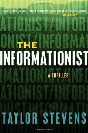 The Informationist by Taylor Stevens