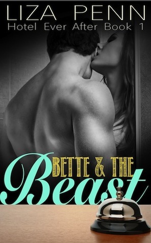 Bette & the Beast by Liza Penn