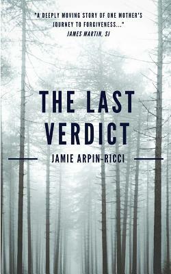 The Last Verdict by Jamie Arpin-Ricci