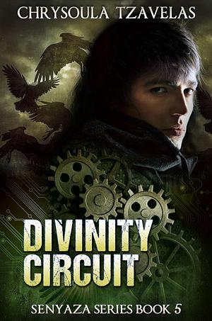 Divinity Circuit (Senyaza Series Book 5) by Chrysoula Tzavelas