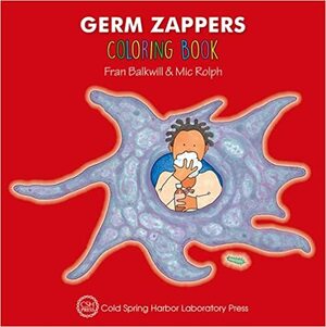 Germ Zappers Coloring Book by Mic Rolph, Fran Balkwill