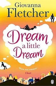 Dream a Little Dream by Giovanna Fletcher