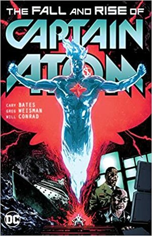 The Fall and Rise of Captain Atom #2 by Cary Bates