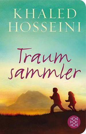 Traumsammler: Roman (German Edition) by Khaled Hosseini