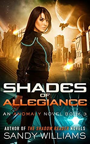 Shades of Allegiance by Sandy Williams