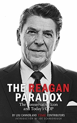 The Reagan Paradox by The Editors of Time Magazine