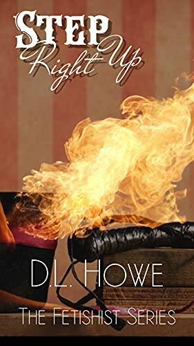 Step Right Up by D.L. Howe