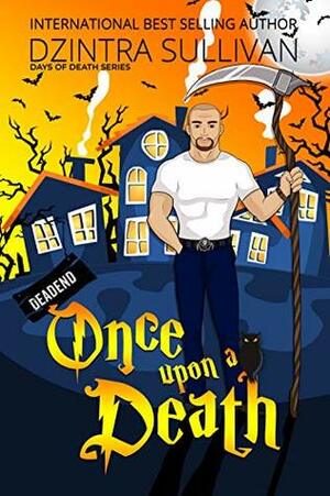 Once Upon a Death by Dzintra Sullivan