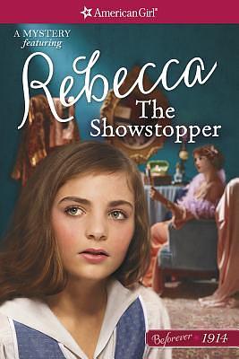 The Showstopper: A Rebecca Mystery by Jennifer Kalis, Mary Casanova