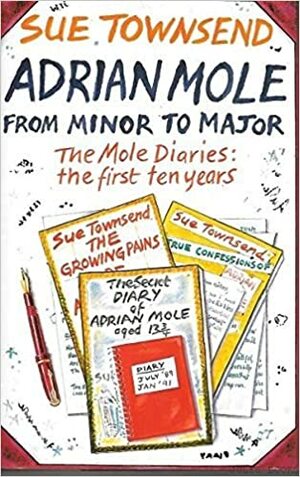 Adrian Mole: From Minor to Major by Sue Townsend