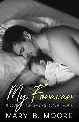 My Forever by Mary B. Moore