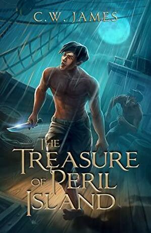 The Treasure of Peril Island by C.W. James