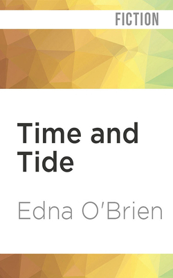 Time and Tide by Edna O'Brien