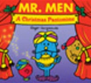 Mr. Men: A Christmas Pantomine by Adam Hargreaves, Roger Hargreaves