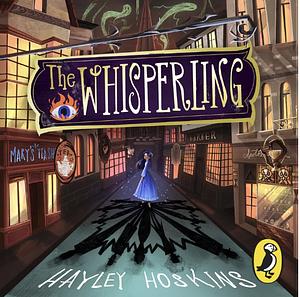 The Whisperling by Hayley Hoskins
