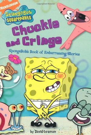 Chuckle and Cringe by Nickelodeon Publishing