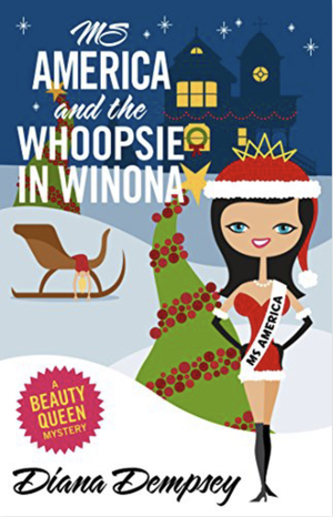 Ms America and the Whoopsie in Winona by Diana Dempsey