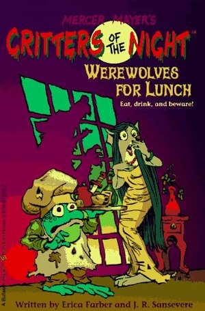 Werewolves for Lunch by John R. Sansevere, Erica Farber