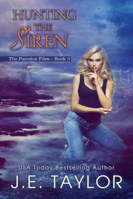 Hunting the Siren by J.E. Taylor