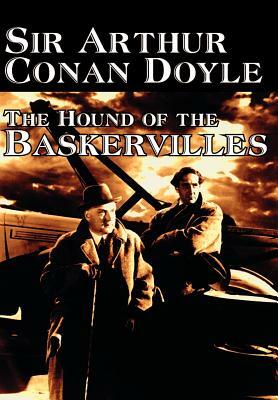The Hound of the Baskervilles by Arthur Conan Doyle, Fiction, Classics, Mystery & Detective by Arthur Conan Doyle