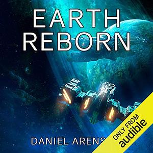 Earth Reborn by Daniel Arenson