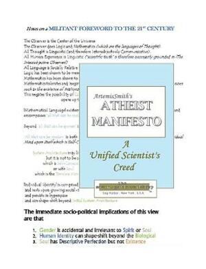 ArtemisSmith's ATHEIST MANIFESTO a Unified Scientist's Creed by Annselm L. N. V. Morpurgo, Artemissmith, Artemis Smith