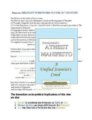 ArtemisSmith's ATHEIST MANIFESTO a Unified Scientist's Creed by Artemis Smith, Annselm L. N. V. Morpurgo, Artemissmith