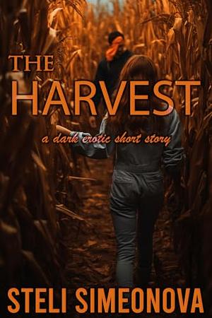 The Harvest by Steli Simeonova