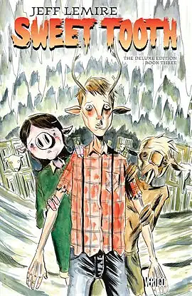 Sweet Tooth Deluxe Edition Book Three by Jeff Lemire