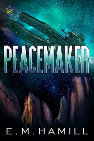 Peacemaker (A Dalí Tamareia Mission) by E.M. Hamill
