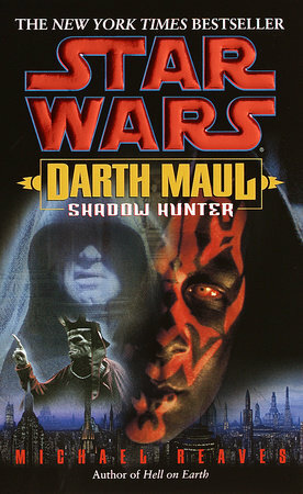 Darth Maul: Shadow Hunter by Michael Reaves