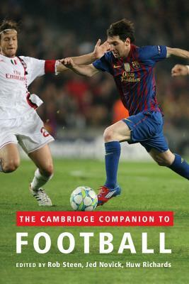 The Cambridge Companion to Football by 