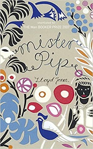 Mister Pip by Lloyd Jones