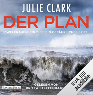 Der Plan by Julie Clark