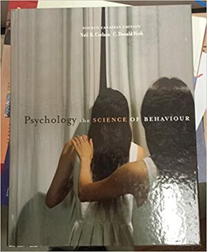 Psychology : The Science of Behaviour by Neil R. Carlson