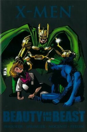 X-Men: Beauty & the Beast by Jim Shooter, Frank Springer, Jim McCann, David López, Don Perlin, Ann Nocenti