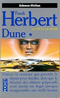 Dune * by Frank Herbert