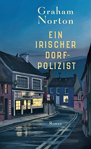 Ein irischer Dorfpolizist by Graham Norton