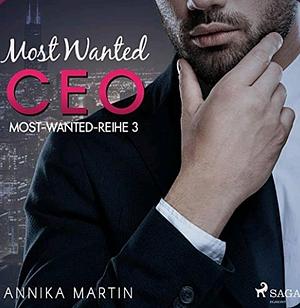 Most Wanted CEO by Annika Martin