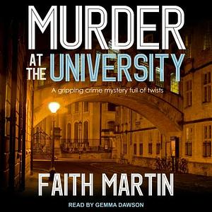 Murder at the University by Faith Martin