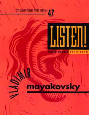 Listen! by Vladimir Mayakovsky, Maria Enzensberger