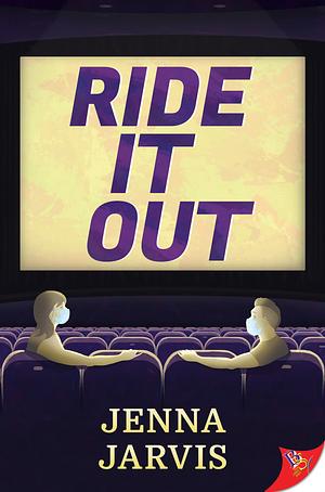 Ride It Out by Jenna Jarvis